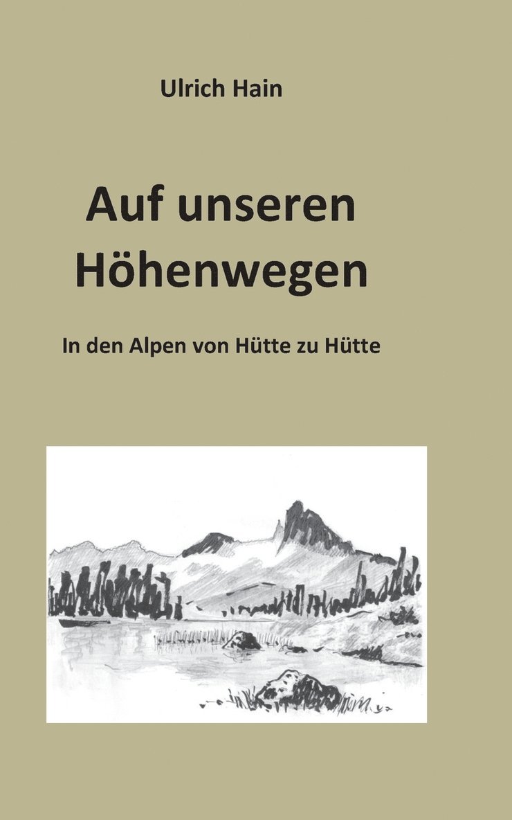 Auf unseren Hhenwegen 1