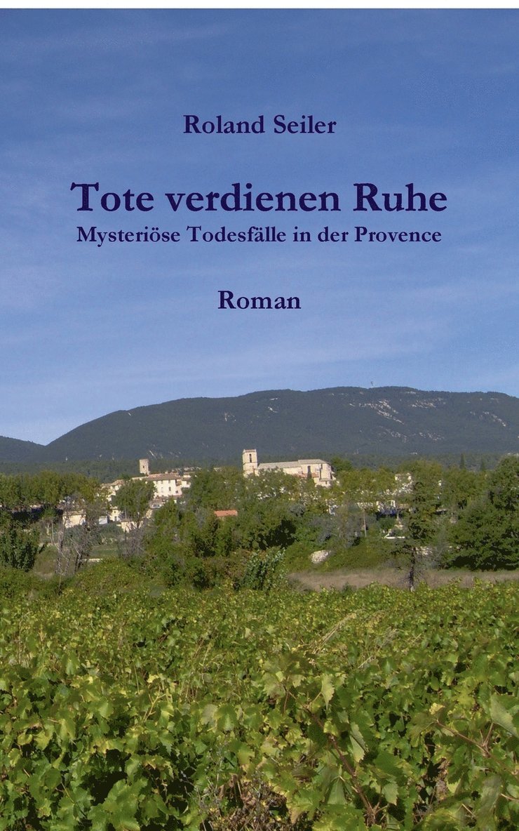 Roland Seiler - Tote verdienen Ruhe, Häftad