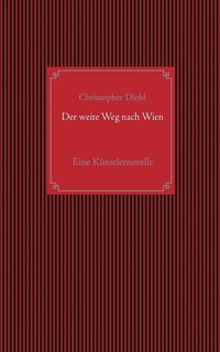 bokomslag Der weite Weg nach Wien