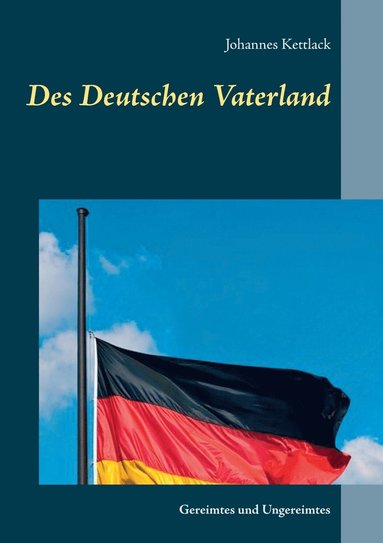 bokomslag Des Deutschen Vaterland