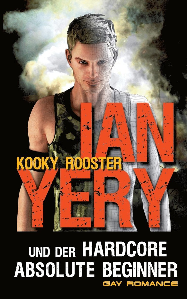 Kooky Rooster - Ian Yery und der Hardcore Absolute Beginner, Häftad