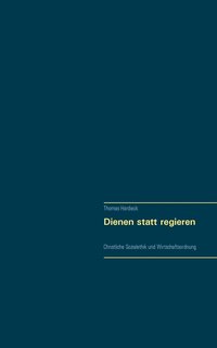 bokomslag Dienen statt regieren