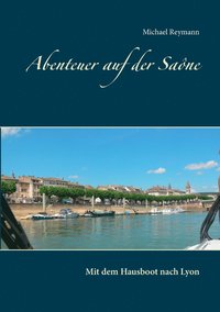 bokomslag Abenteuer auf der Saône