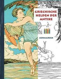 bokomslag Griechische Helden der Antike (Ausmalbuch)
