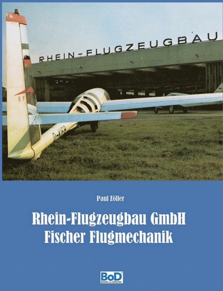 Rhein-Flugzeugbau GmbH und Fischer Flugmechanik 1