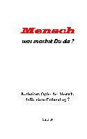 Mensch was machst Du da? 1