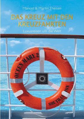 Manuel Theisen, Martin Theisen - Kreuz mit den Kreuzfahrten, Häftad