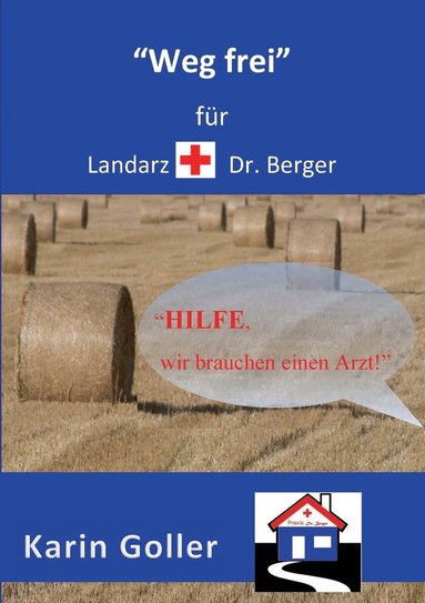 bokomslag "Weg frei" für Landarzt Dr. Berger