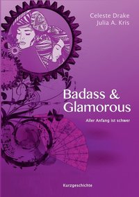 bokomslag Badass & Glamorous