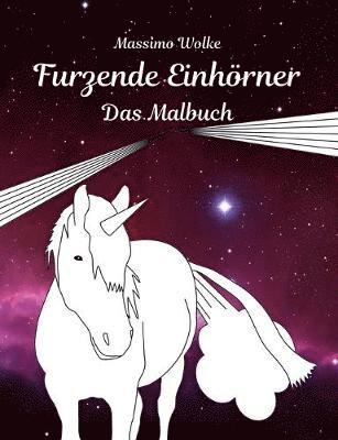 bokomslag Furzende Einhrner - Das Malbuch