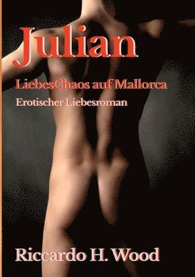 Julian - LiebesChaos auf Mallorca 1