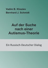 bokomslag Auf der Suche nach einer Autismus-Theorie