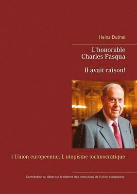 bokomslag L'honorable Charles Pasqua - Il avait raison!