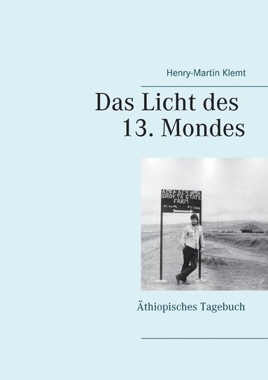 bokomslag Das Licht des 13. Mondes