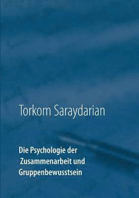 bokomslag Psychologie der Zusammenarbeit und Gruppenbewusstsein