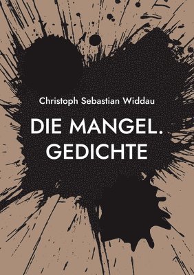 Christoph Sebastian Widdau - Mangel, Häftad