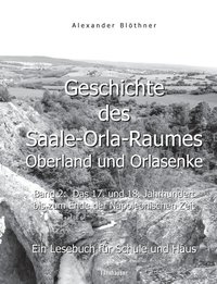bokomslag Geschichte des Saale-Orla-Raumes