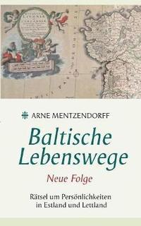 bokomslag Baltische Lebenswege Neue Folge