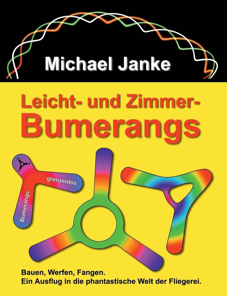 Michael Janke - Leicht - und Zimmer-Bumerangs, Häftad