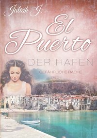 bokomslag El Puerto - Der Hafen 5