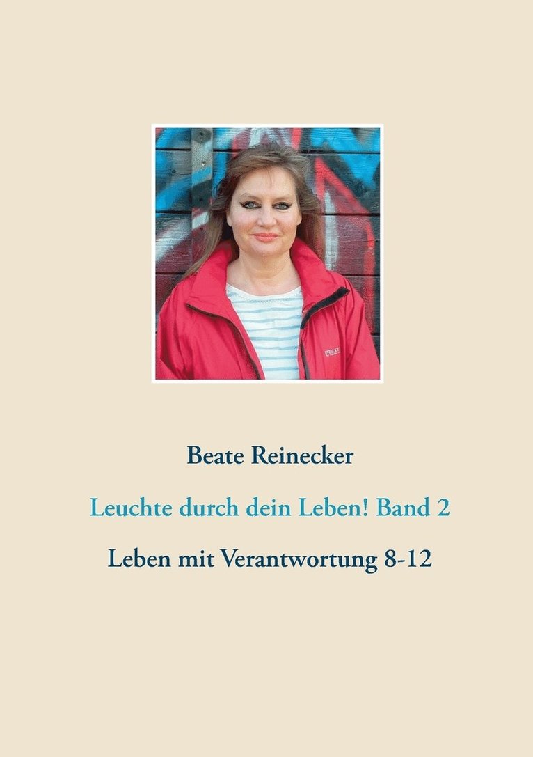 Leuchte durch dein Leben! Band 2 1