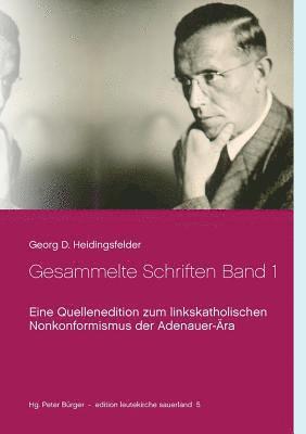 Georg D Heidingsfelder, Peter Bürger - Gesammelte Schriften Band 1, Häftad