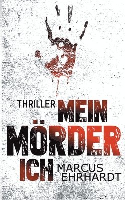 bokomslag Mein Mörder-Ich