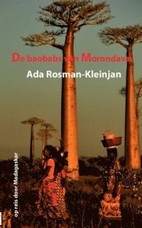 bokomslag De baobabs van Morondava