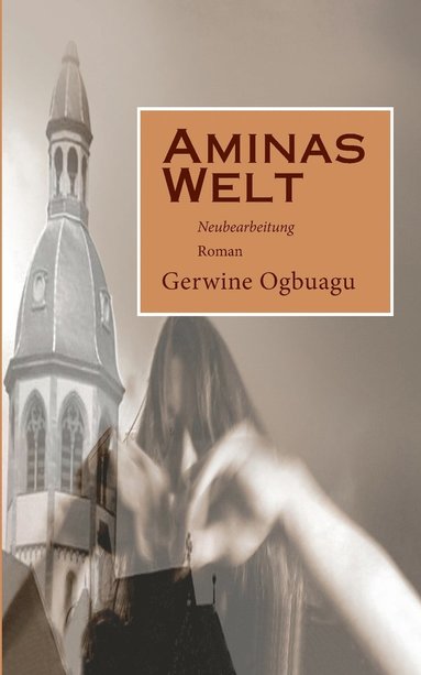 Gerwine Ogbuagu - Aminas Welt, Häftad