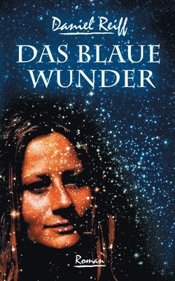 bokomslag Das Blaue Wunder