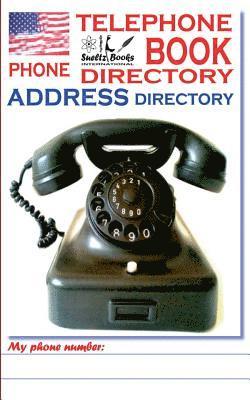 Renate Sültz, Uwe H Sültz - TELEPHONE PHONE BOOK ADDRESS DIRECTORY - Telefon - und Adressbuch, Häftad
