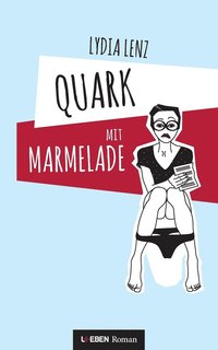 bokomslag Quark mit Marmelade