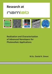 bokomslag Realization and Characterization of Advanced Nanolayers for Photovoltaic Applications