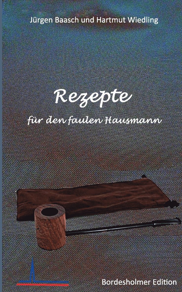 Rezepte fr den faulen Hausmann 1