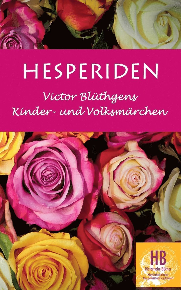 Victor Blüthgen, Peter Frey, Peter M. Frey - Hesperiden, Häftad