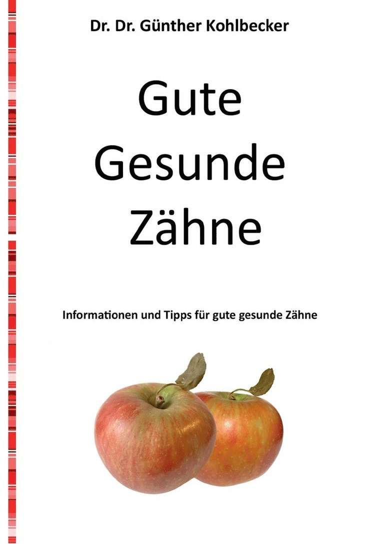 Gute gesunde Zhne 1