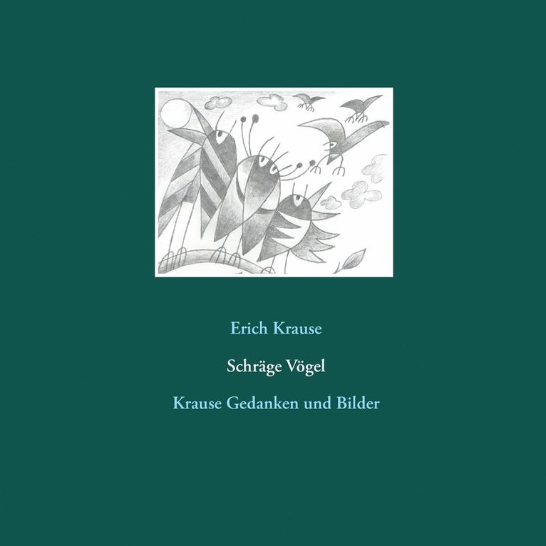 Schräge Vögel
