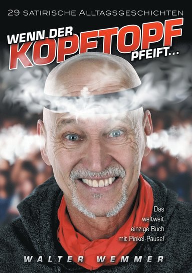 bokomslag Wenn der Kopftopf pfeift ...