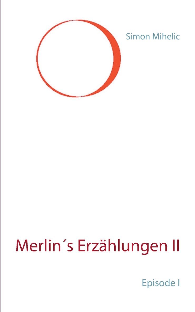 Merlin's Erzahlungen II 1