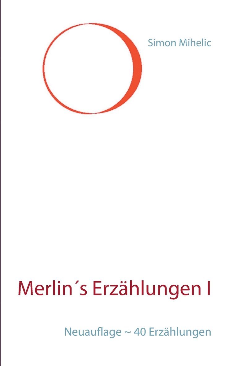 Merlins Erzhlungen I 1