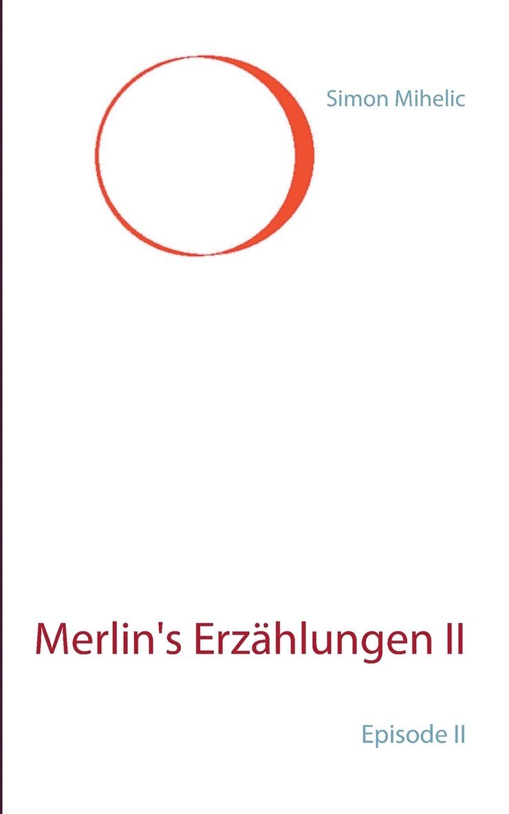Merlin's Erzählungen II