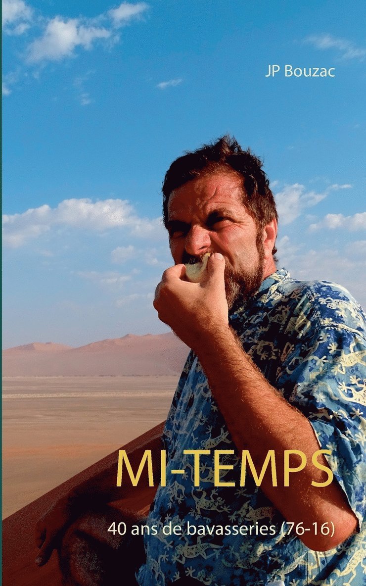 Jp Bouzac, JP Bouzac - Mi-Temps, Häftad