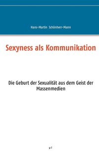 bokomslag Sexyness als Kommunikation