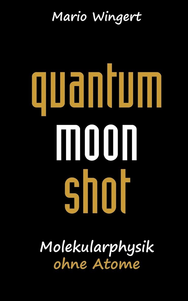 Quantum Moon Shot 1