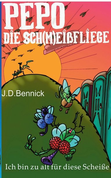 bokomslag Pepo die Sch(m)eißfliege