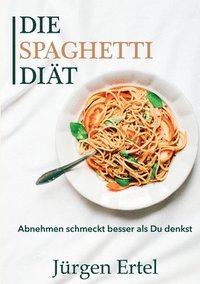 bokomslag Die Spaghetti Dit