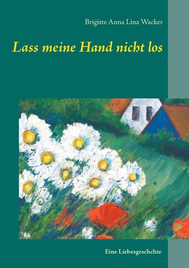 bokomslag Lass meine Hand nicht los