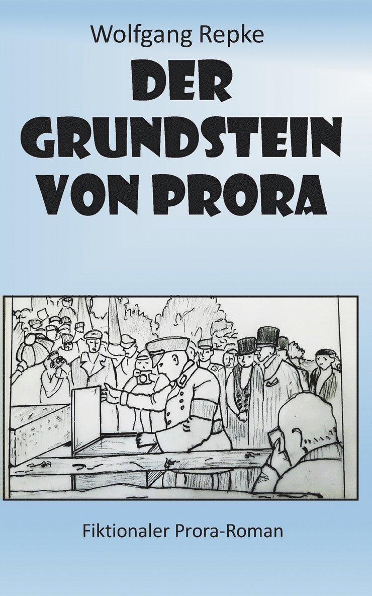 Der Grundstein von Prora 1