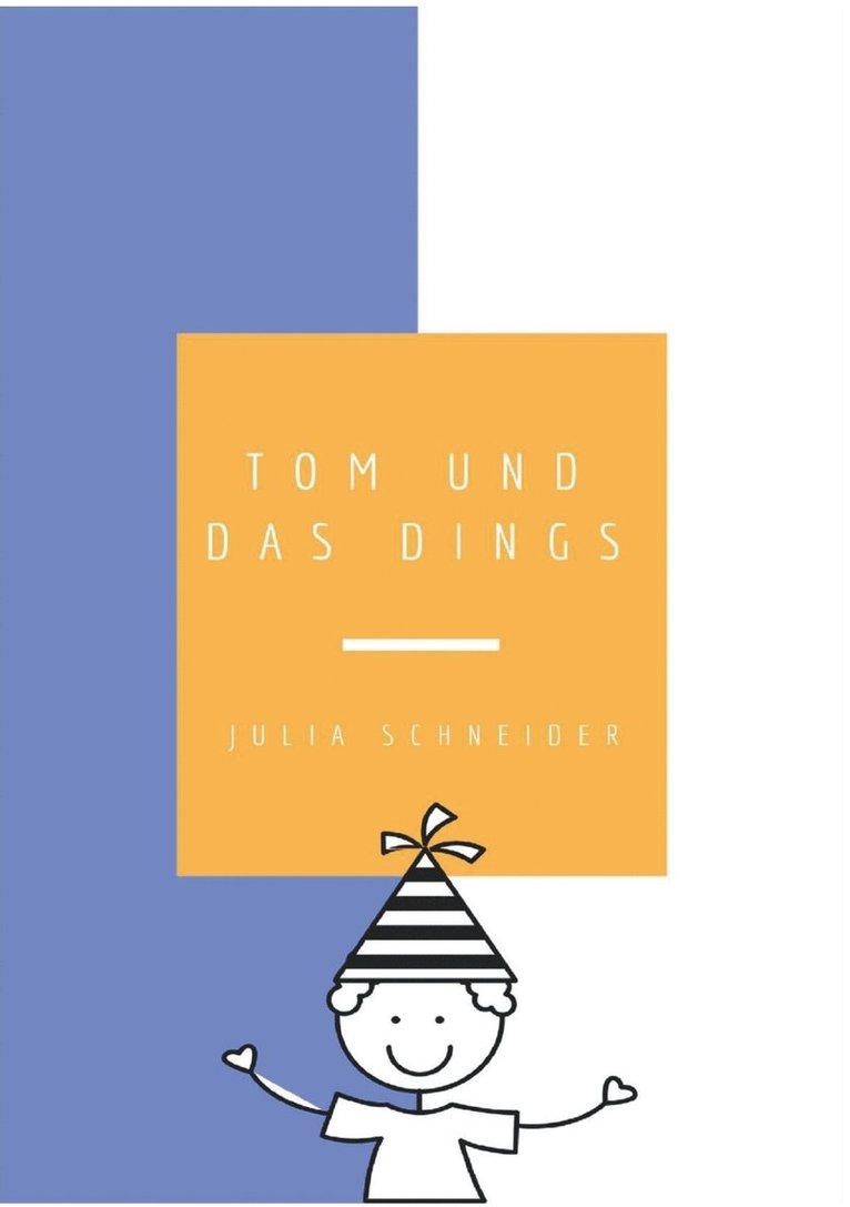 Tom und das Dings 1