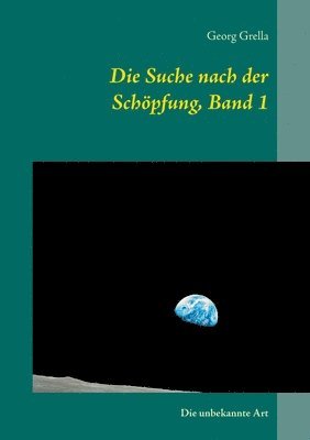 bokomslag Suche nach der Schöpfung, Band 1